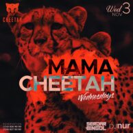 Cheetah - MamaCheetah 03.11.21 (Post)