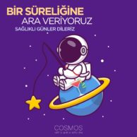 Cosmos - Ara Veriyoruz - 2