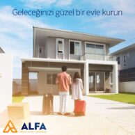 ALFA - Geleceğinizi güzel bir evle kurun