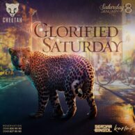 Cheetah - Glorified Saturday 08.01.22 (Post)