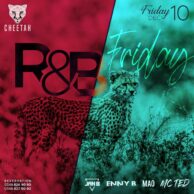 Cheetah - RnB Fridays 10.12.21 (Post)